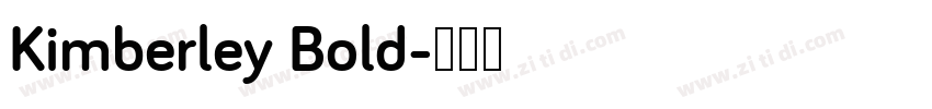 Kimberley Bold字体转换